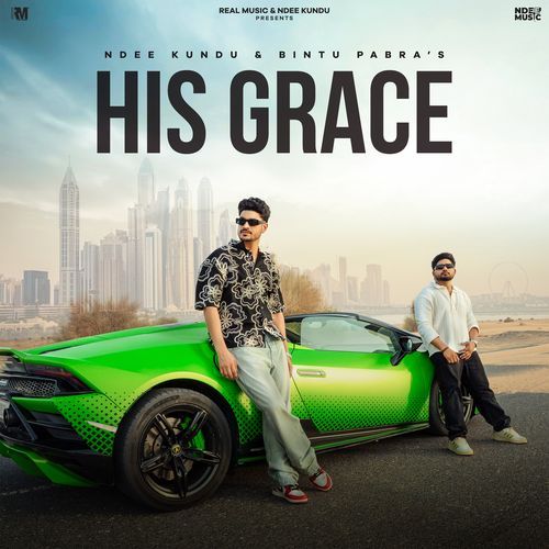 His Grace by Ndee Kundu - MP3 Song Pagalworld.love