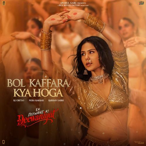 Bol Kaffara Kya Hoga From Ek Deewane Ki Deewaniyat Original Motion Picture Soundtrack by Jeet Gannguli - MP3 Song Pagalworld.love