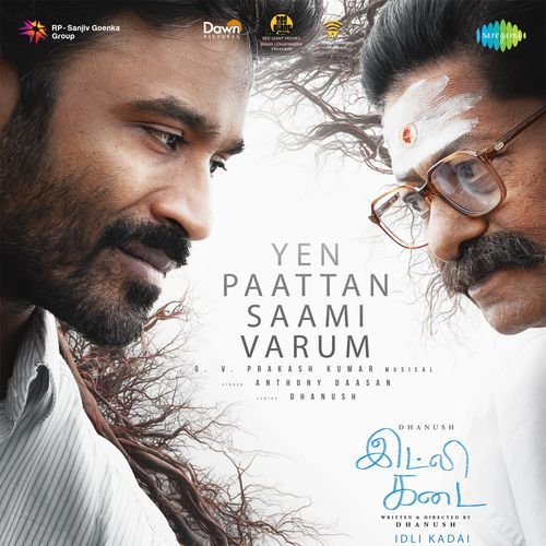 Yen Paattan Saami Varum From Idli Kadai by Dhanush - MP3 Song Pagalworld.love