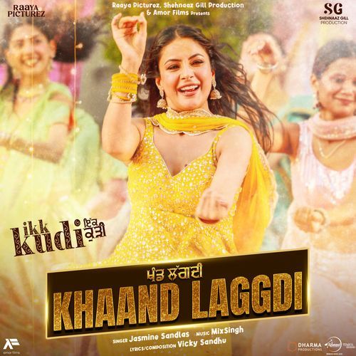 Khaand Laggdi From Ikk Kudi by Jasmine Sandlas | Pagalworld.love Khaand Laggdi From Ikk Kudi by Jasmine Sandlas - MP3 Song Pagalworld.love
