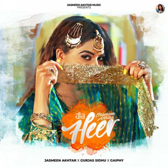 Heer by Jasmeen Akhtar | Pagalworld.love Heer by Jasmeen Akhtar - MP3 Song Pagalworld.love