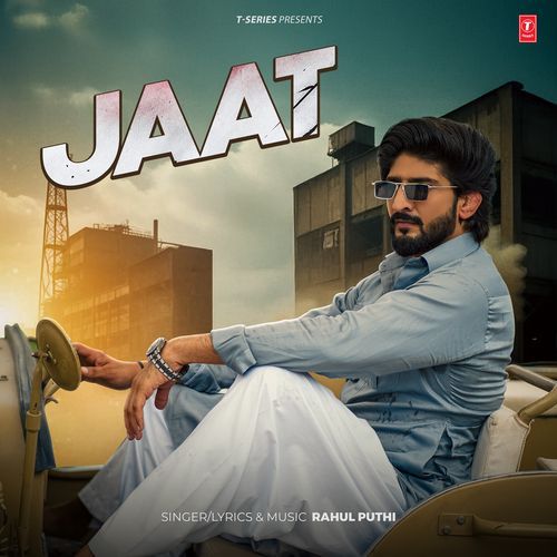 Jaat by Rahul Puthi - MP3 Song Pagalworld.love