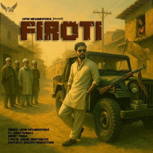 FIROTI by Vipin Mehandipuria - MP3 Song Pagalworld.love