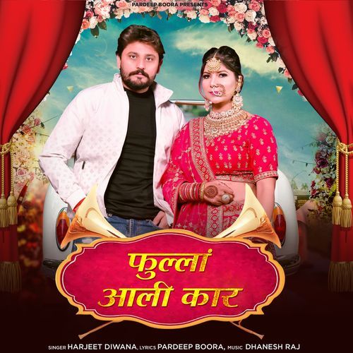 Fulla Aali Car by Harjeet Diwana - MP3 Song Pagalworld.love