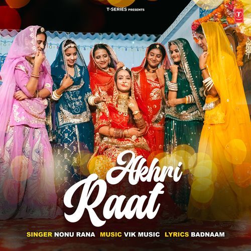 Akhri Raat by Nonu Rana - MP3 Song Pagalworld.love