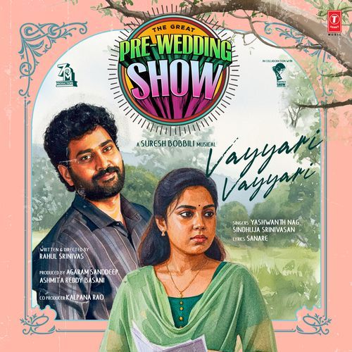 Vayyari Vayyari From The Great Pre Wedding Show by Suresh Bobbili - MP3 Song Pagalworld.love