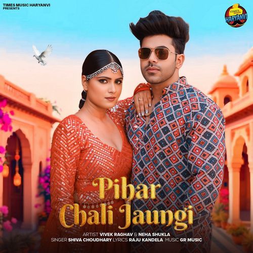 Pihar Chali Jaungi by Shiva Choudhary - MP3 Song Pagalworld.love
