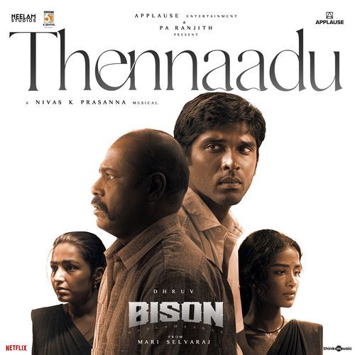 Thennaadu From Bison Kaalamaadan by Mari Selvaraj - MP3 Song Pagalworld.love