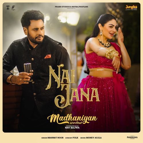 Nai Jana From Madhaniyan by Mannat Noor | Pagalworld.love Nai Jana From Madhaniyan by Mannat Noor - MP3 Song Pagalworld.love