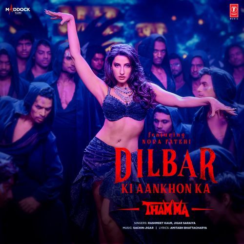 Dilbar Ki Aankhon Ka From Thamma by Sachin-Jigar - MP3 Song Pagalworld.love