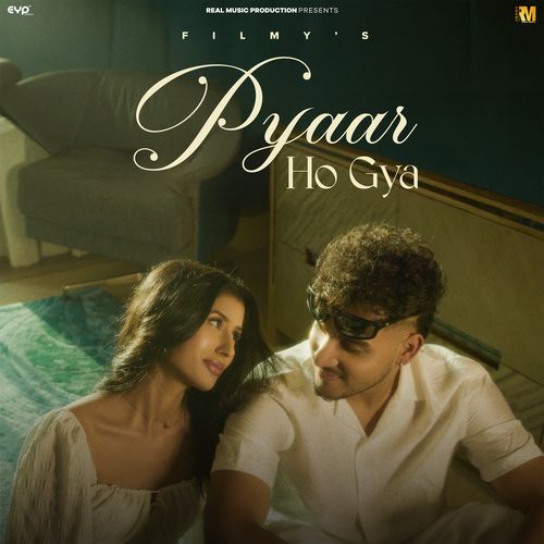 Pyaar Ho Gya by Filmy - MP3 Song Pagalworld.love