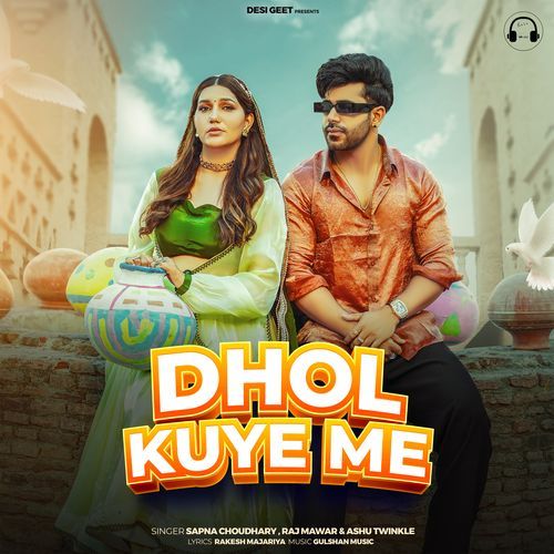 Dhol Kuye Me by Sapna Choudhary - MP3 Song Pagalworld.love