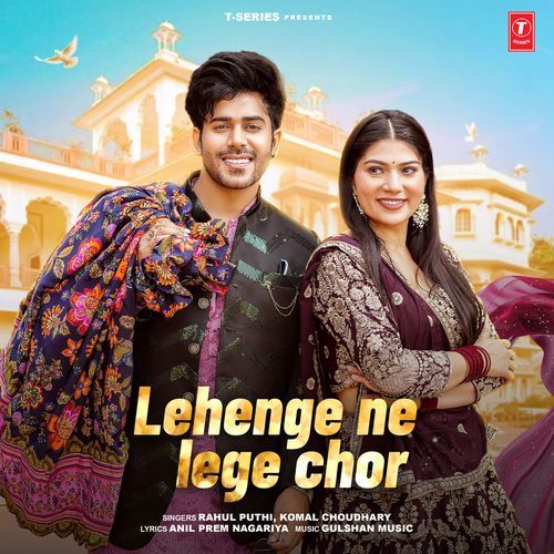 Lehenge Ne Lege Chor by Rahul Puthi - MP3 Song Pagalworld.love