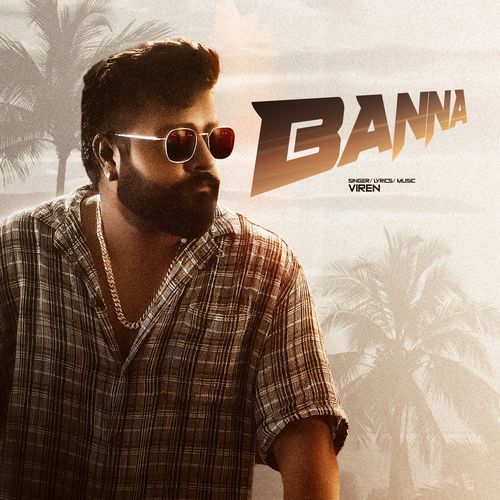 Banna by Viren - MP3 Song Pagalworld.love