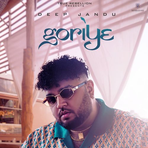 Goriye by Deep Jandu - MP3 Song Pagalworld.love