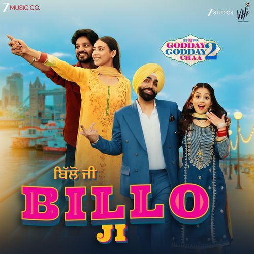 Billo Ji From Godday Godday Chaa 2 by Ammy Virk - MP3 Song Pagalworld.love