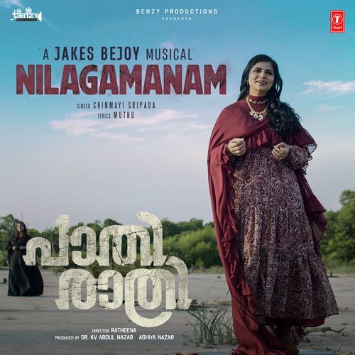 Nilagamanam From Paathirathri by Chinmayi Sripada - MP3 Song Pagalworld.love