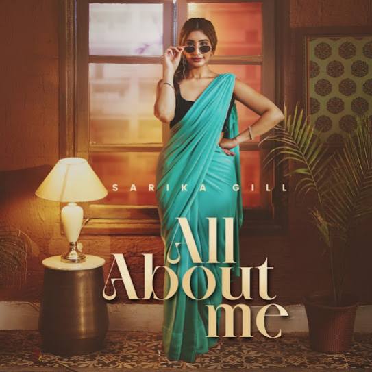 All About Me by Sarika Gill - MP3 Song Pagalworld.love