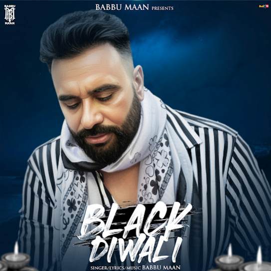 Black Diwali by Babbu Maan - MP3 Song Pagalworld.love