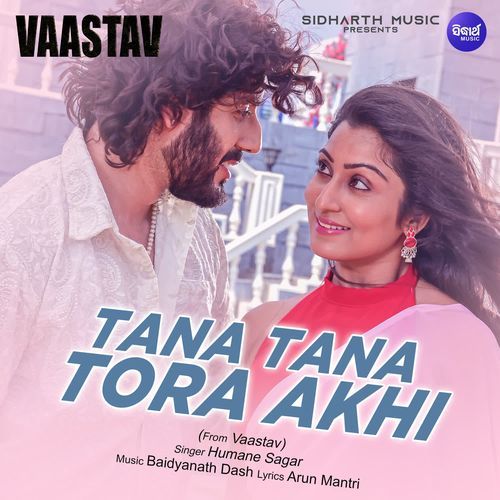 Tana Tana Tora Akhi From Vaastav by Humane Sagar | Pagalworld.love Tana Tana Tora Akhi From Vaastav by Humane Sagar - MP3 Song Pagalworld.love