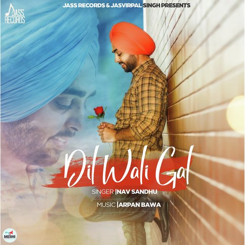 Dil Wali Gal by Nav Sandhu - MP3 Song Pagalworld.love