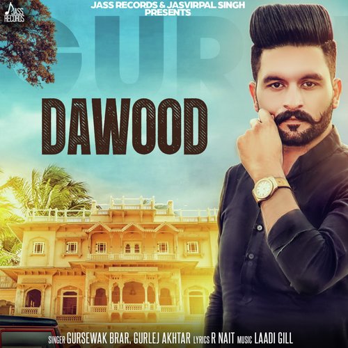 Dawood by Gursewak Brar, Gurlej Akhtar - MP3 Song Pagalworld.love