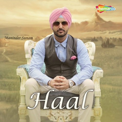 Haal by Maninder Sunam - MP3 Song Pagalworld.love