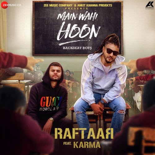 Main Wahi Hoon by Raftaar - MP3 Song Pagalworld.love