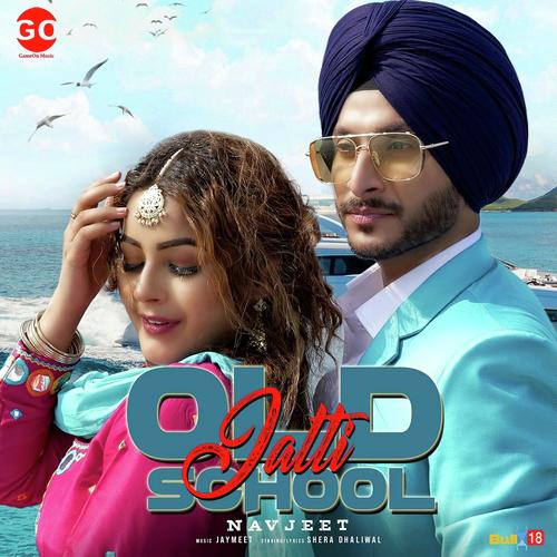 Old School Jatti by Navjeet - MP3 Song Pagalworld.love