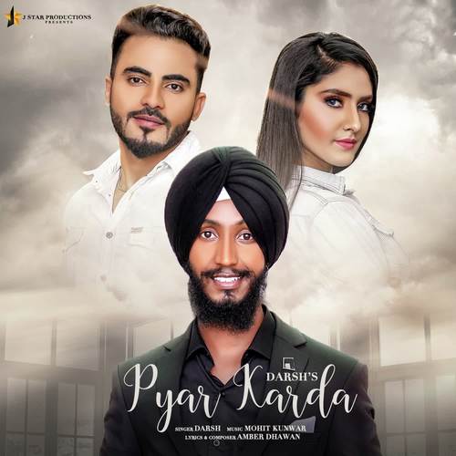 Pyar Karda by Darsh - MP3 Song Pagalworld.love