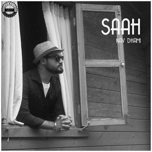 Saah by Nav Dhami - MP3 Song Pagalworld.love