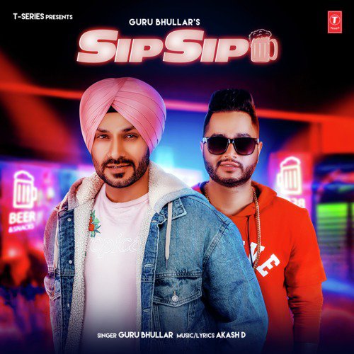 Sip Sip by Akash D, Guru Bhullar - MP3 Song Pagalworld.love