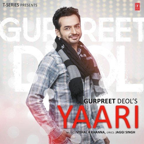 Yaari by Gurpreet Deol - MP3 Song Pagalworld.love