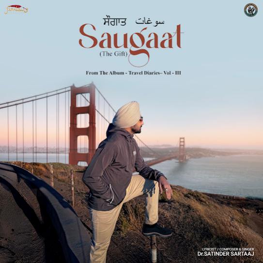 Saugaat by Satinder Sartaaj - MP3 Song Pagalworld.love
